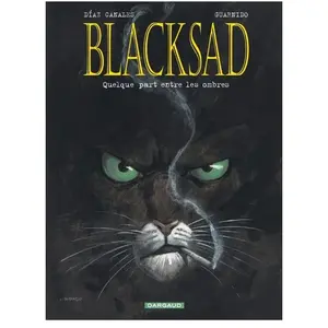 Comparateur de prix : Dargaud Blacksad - Tome 1 - Quelque part entre les ombres