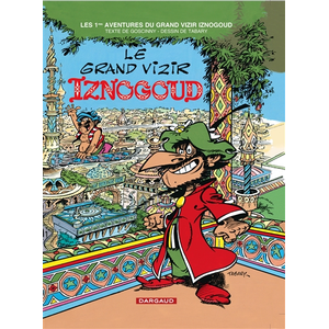 Dargaud Iznogoud - Tome 1 - Le Grand Vizir Iznogoud pas cher
