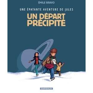 Dargaud Une épatante aventure de Jules - Tome 4 - Un départ précipité pas cher