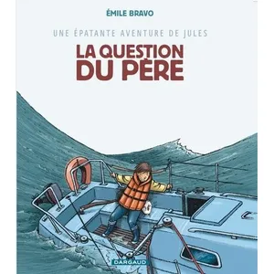 Dargaud Une épatante aventure de Jules - Tome 5 - La Question du père cartonné pas cher