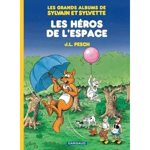 Comparateur de prix : DARGAUD Les Grands Albums de Sylvain & Sylvette tome 3 - Les Héros de l'Espace