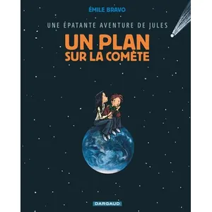 Comparateur de prix : Dargaud Une épatante aventure de Jules. Vol. 6. Un plan sur la comète Emile Bravo