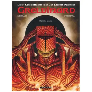 Comparateur de prix : Dargaud Les Arcanes de la Lune noire - Tome 4 - Greldinard - Première époque