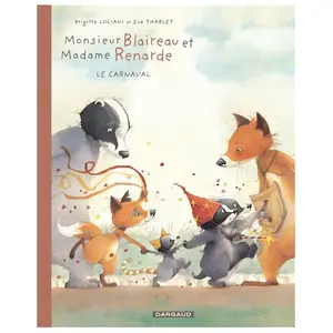 Comparateur de prix : Dargaud Monsieur Blaireau Et Madame Renarde Tome 5 - Le Carnaval
