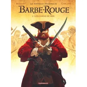 Comparateur de prix : Dargaud Les Nouvelles Aventures de Barbe-Rouge - Tome 2 - Les Chiens de mer