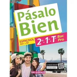 Comparateur de prix : Delagrave Pasalo bien, espagnol A2+-B1, 2de, 1re, terminale bac pro