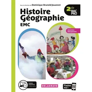 Comparateur de prix : Delagrave Histoire géographie EMC - 2de bac pro - manuel de l'élève (édition 2020)
