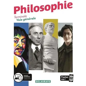 Comparateur de prix : Delagrave Philosophie - terminale voie générale - manuel de l'élève (édition 2020)