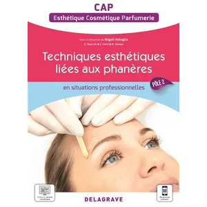 Comparateur de prix : Delagrave Techniques esthétiques liées aux phanères - Pôle 2 - CAP ECP (2021) - Pochette élève
