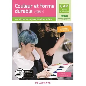DELAGRAVE Couleur et forme durable - Pôle 1 T1 - CAP Métiers de la coi...