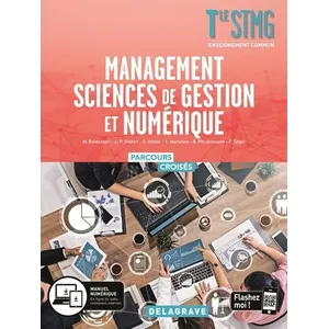 Comparateur de prix : Delagrave Management, Sciences de gestion et numérique Tle STMG (2020) - Manuel élève