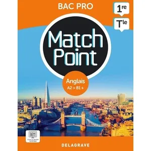 Comparateur de prix : Delagrave Anglais 1re/Tle Bac Pro A2>B1+ Match Point - Pochette De L'élève