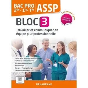 Comparateur de prix : Delagrave Les Parcours Pros - ASSP - Bloc 3 - 2de, 1re, Tle Bac Pro AS...