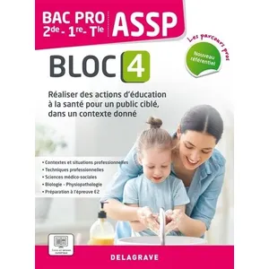 Comparateur de prix : Delagrave Les Parcours Pros - ASSP - Bloc 4 - 2de, 1re, Tle Bac Pro AS...