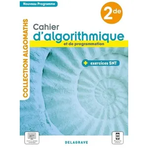 Delagrave Cahier d'algorithmique et de programmation avec exercices sciences numériques pas cher