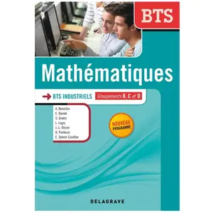 Comparateur de prix : Delagrave Mathématiques Bts Industriels - Groupements B, C Et D