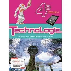 Delagrave Technologie 4e, cycle 4 : bimanuel élève Baron, Jean-Michel pas cher