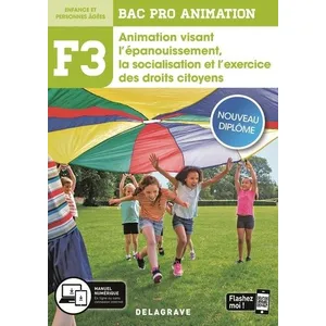 Comparateur de prix : Delagrave Enfance Et Personnes Âgées Bac Pro Animation F3 - Animation Visant L'épanouissement, La Socialisation Et L'exercice Des Droits Citoyens