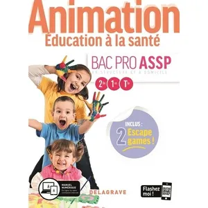 Comparateur de prix : Delagrave Animation, Éducation à la santé 2de, 1re, Tle Bac Pro ASSP (...