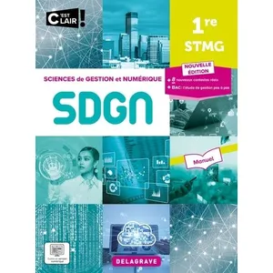 Comparateur de prix : Delagrave C'est clair ! Sciences de gestion et numérique 1re STMG (2023) - Manuel élève