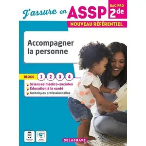 Comparateur de prix : Delagrave J'assure en - Accompagner la personne 2de Bac Pro ASSP (2022) - Pochette élève broché