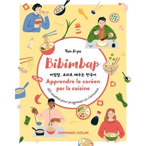 Comparateur de prix : Armand Colin Bibimbap. Apprendre le coréen par la cuisine