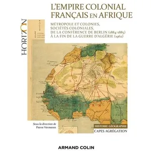 Comparateur de prix : Armand Colin L'Empire colonial français en Afrique - Capes Histoire-Géographie