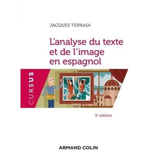 Comparateur de prix : Armand Colin L'analyse du texte et de l'image en espagnol