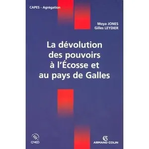 Comparateur de prix : Armand Colin La dévolution des pouvoirs à l'Écosse et au pays de Galles