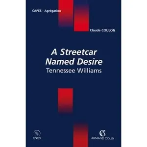 Armand Colin A Streetcar Named Desire Tennessee Williams pas cher