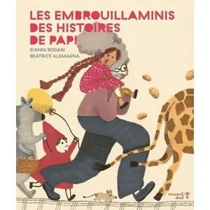 Versant Sud Jeunesse Les embrouillaminis des histoires de papi pas cher