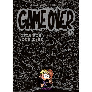 GLÉNAT BD Game Over Tome 7 - Only For Your Eyes pas cher