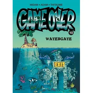 Comparateur de prix : GLÉNAT BD Game over. Vol. 10. Watergate Midam, Adam, Thitaume