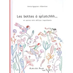A Pas De Loups Les bottes à splatchhh... pas cher
