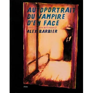 Fremok Eds Autoportrait du vampire d'en face. Lettres au maire de V. vol. 2 pas cher