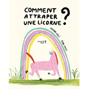 Versant Sud Comment attraper une licorne ? pas cher