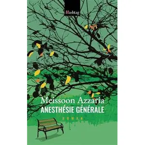 Hashtag Anesthésie générale broché pas cher
