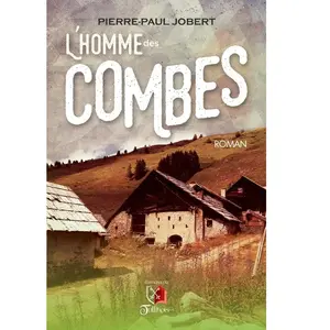 L'Homme des Combes Pierre-Paul Jobert pas cher