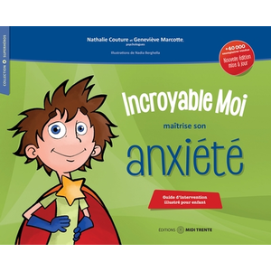 MIDI TRENTE Incroyable Moi Maitrise Son Anxiété