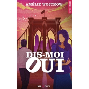 Hugo Poche Dis-moi oui Amélie Wojtkow (Auteur) pas cher