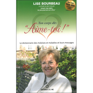 Comparateur de prix : ETC Ton Corps Dit : "Aime-Toi ! - Les Malaises Et Maladies Et Leurs Messages
