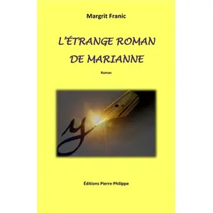 Comparateur de prix : Pierre Philippe L'étrange roman de Marianne