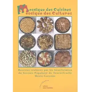 Mosaïque des cuisines, mosaïque des cultures bena, arlette pas cher