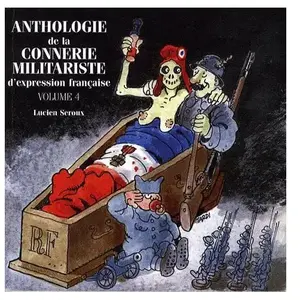 Ael Association Anthologie De La Connerie Militariste D'expression Française - Volume 4