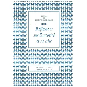 Conference Réflexions sur l'autorité et sa crise