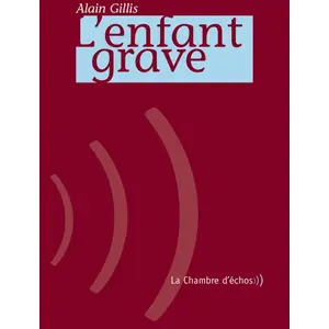 Chambre D'echos L'enfant grave pas cher