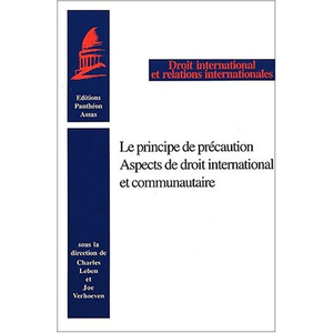 Panthéon-Assas Le principe de précaution - aspects de droit international et communautaire