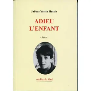 Atelier Du Gue Adieu l'enfant pas cher