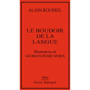 LE BOUDOIR DE LA LANGUE illustrations de Georges-Henri Morin pas cher