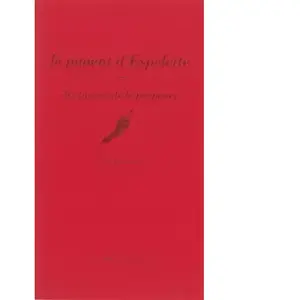 EPURE Le piment d'Espelette, dix façons de le préparer - Christophe Spotti pas cher